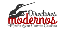 Movimiento Directores Modernos - Maestro José Carmelo Calabrese